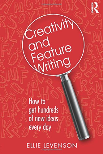 Creativity and Feature Writing