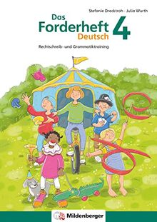 Das Forderheft Deutsch 4: Rechtschreib- und Grammatiktraining (Forderhefte Deutsch)