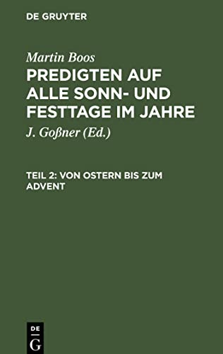 Predigten auf alle Sonn- und Festtage im Jahre, Teil 2, Von Ostern bis zum Advent