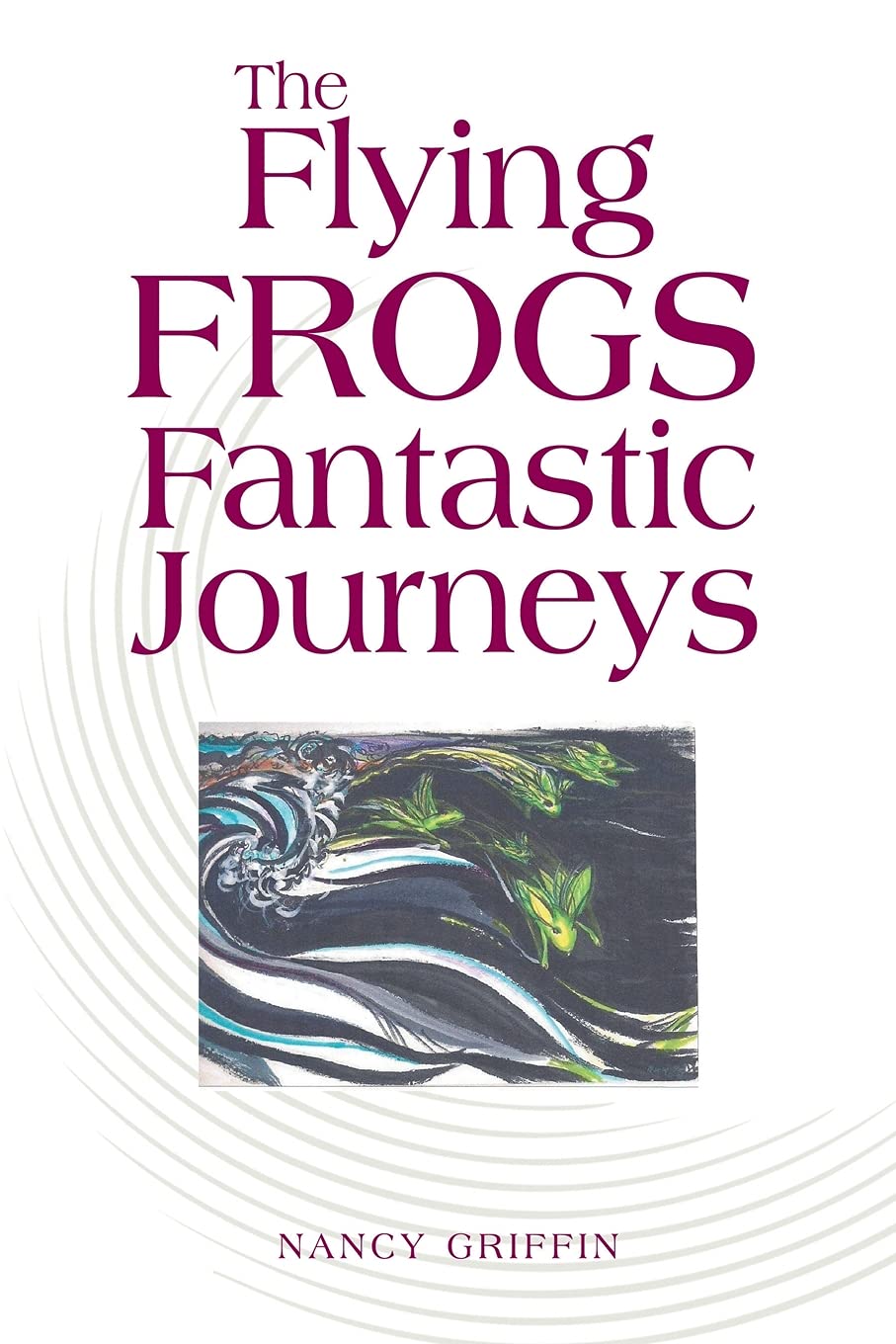 The Flying FROGS Fantastic Journeys