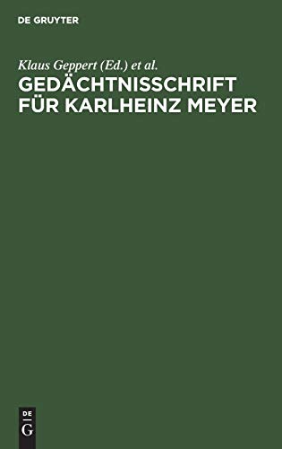 Gedächtnisschrift für Karlheinz Meyer