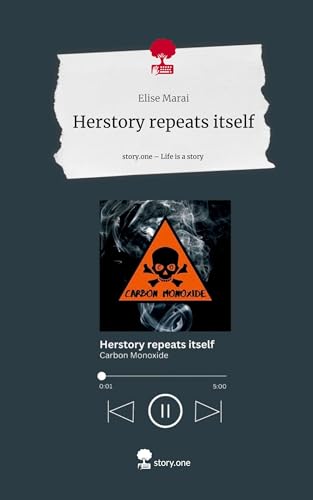 Herstory repeats itself. Life is a Story - story.one
