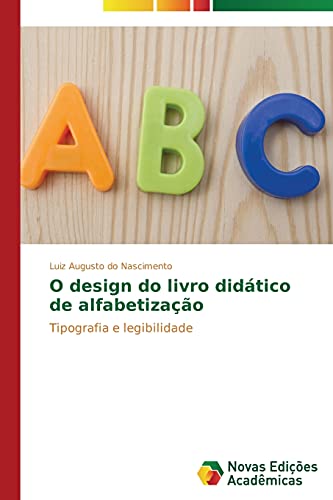 O design do livro didático de alfabetização: Tipografia e legibilidade