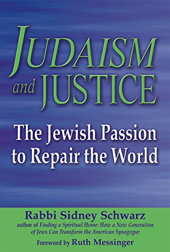 Judaism and Justice: The Jewish Passion to Repair the World