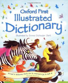 Oxford First Illustrated Dictionary (Oxford First Dictionary)