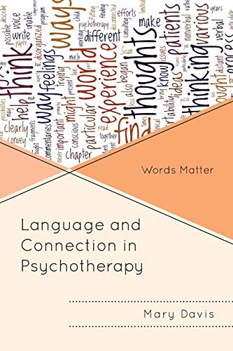 Language and Connection in Psychotherapy: Words Matter