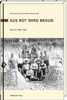 Aus Rot wird Braun: Die BVG 1929-1945