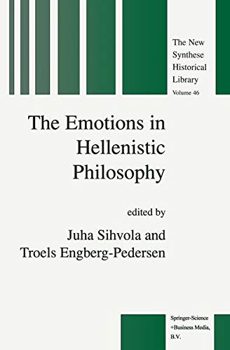 The Emotions in Hellenistic Philosophy (The New Synthese Historical Library, 46, Band 46)