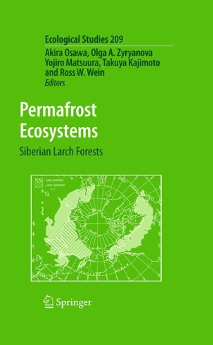 Permafrost Ecosystems: Siberian Larch Forests (Ecological Studies)