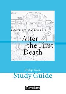 Cornelsen Senior English Library - Fiction: Ab 10. Schuljahr - After the First Death: Study Guide
