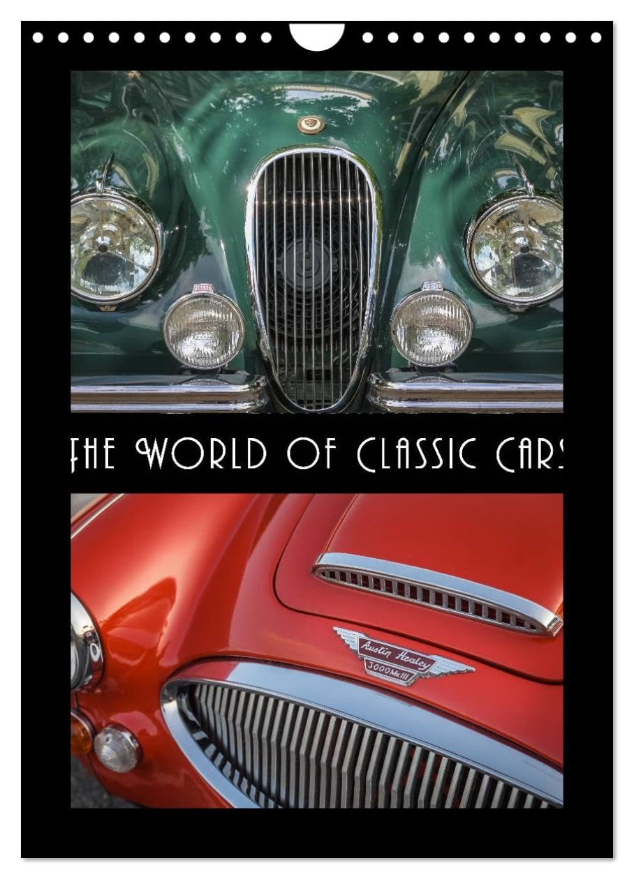 The World of Classic Cars (Wall Calendar 2026 DIN A4 portrait), CALVENDO 12 Month Wall Calendar: Legends on four wheels - Famous classic cars