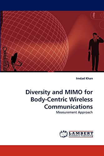 Diversity and MIMO for Body-Centric Wireless Communications: Measurement Approach