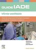 Guide IADE, infirmier anesthésiste : toutes les connaissances théoriques et pratiques en anesthésie-réanimation et urgences