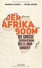 Der Afrika-Boom: Die große Überraschung des 21. Jahrhunderts