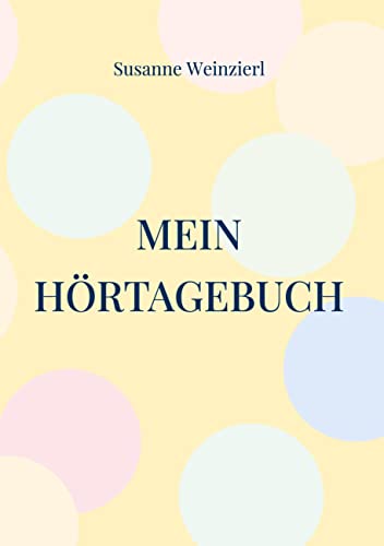 Mein Hörtagebuch: Zur Förderung des Zuhörens und des Hörverstehens
