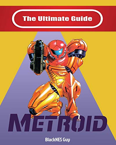 BlackNES Guy Nes Classic, The Ultimate Guide To Metroid