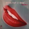 Sweet, Soft & Sexy Vol. 2 [Vinyl LP]