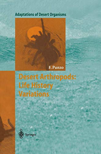 Desert Arthropods: Life History Variations (Adaptations of Desert Organisms)