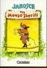 Janosch in English: The Mouse Sheriff