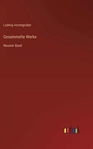 Gesammelte Werke: Neunter Band