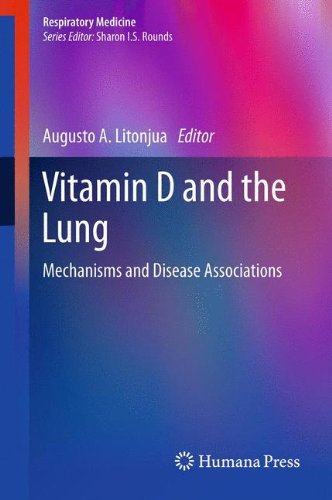 Vitamin D and the Lung: Mechanisms and Disease Associations (Respiratory Medicine)