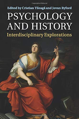 Psychology and History: Interdisciplinary Explorations