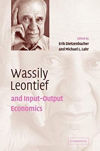 Wassily Leontief Input-Output Eco