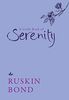 A Little Book of Serenity [Hardcover] Ruskin Bond