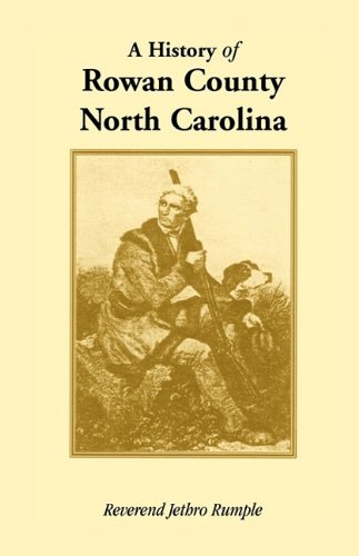 A History of Rowan County, North Carolina