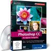 Adobe Photoshop CC für digitale Fotografie - auch für CS6 geeignet