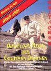 Durch das Reich des Goldenen Drachen: Mit der Transsibirischen Eisenbahn durch Russland. Mit dem Rucksack durch die Mongolie und durch China