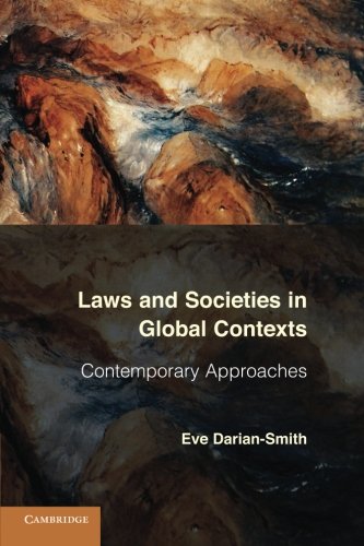 Eve Darian Smith Laws And Societies In Global Contexts, Contemporary Approaches (Law In Context)