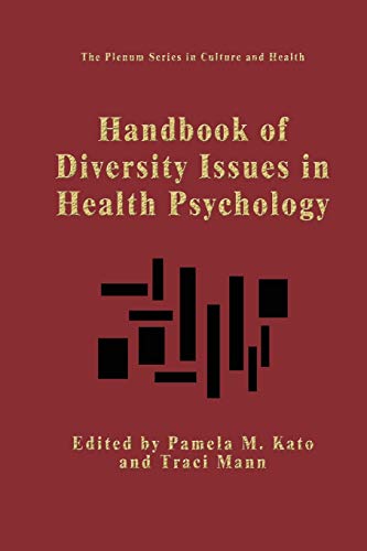 Handbook of Diversity Issues in Health Psychology (The Plenum Series in Culture and Health)
