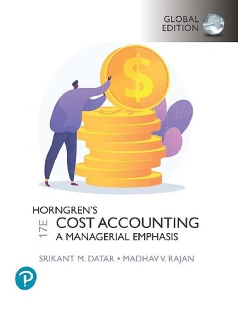 Srikant Datar Horngren's Cost Accounting, Global Edition + MyLab Accounting, With Pearson EText