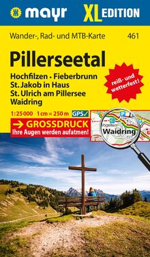 Mayr Wanderkarte Pillerseetal XL 1:25.000: Wander-, Rad- und Mountainbikekarte, extra grossdruck, reiß- und wetterfest