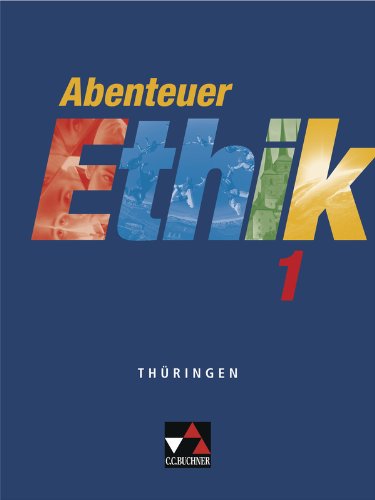 Abenteuer Ethik Thüringen Bd1 Abenteuer Ethik Thüringen 1 - Johanna Land Jörg Peters Nina Reinecke Bernd Rolf Rita Sandbrink Kartoniert (TB)