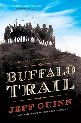 Buffalo Trail: A Novel of the American West (A Cash McLendon Novel, Band 2)