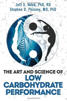 The Art and Science of Low Carbohydrate Performance