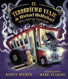 El terrorífico viaje de Michael McMichael (Picarona)