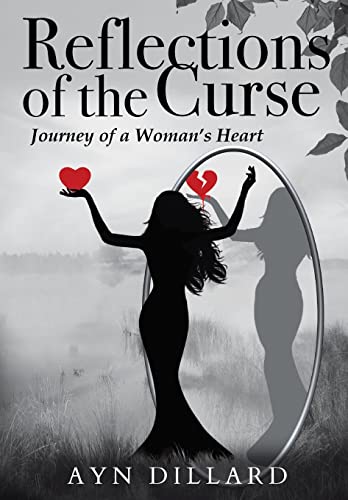 Reflections of the Curse: Journey of a Woman’s Heart (Feast of Men Trilogy, Band 2)