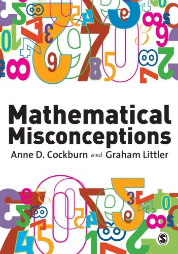 Mathematical Misconceptions: A Guide for Primary Teachers