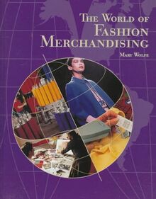 The World of Fashion Merchandising