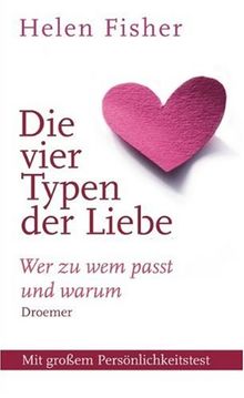 Die vier Typen der Liebe: Wer zu wem passt und warum