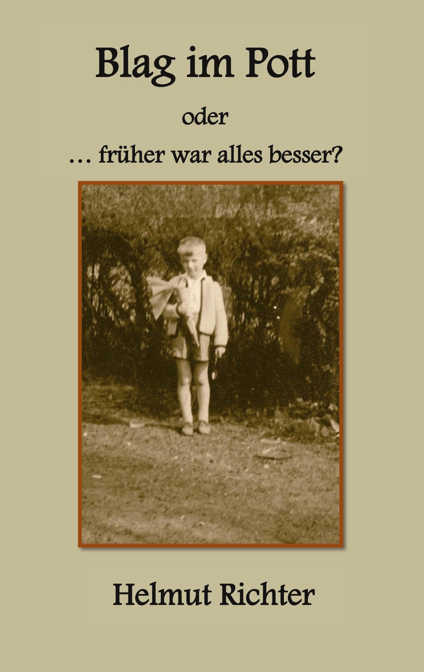 Blag im Pott: ...früher war alles besser?