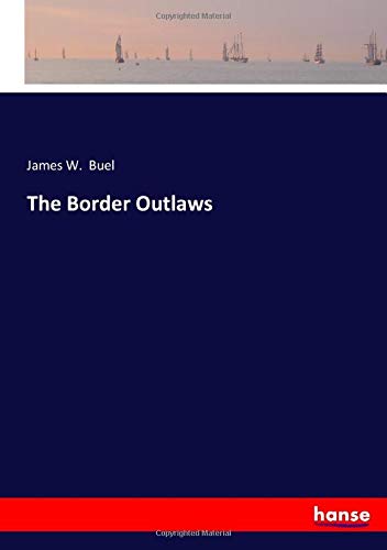 The Border Outlaws