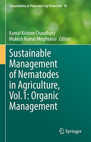 Sustainable Management of Nematodes in Agriculture, Vol.1: Organic Management (Sustainability in Plant and Crop Protection, 18, Band 1)