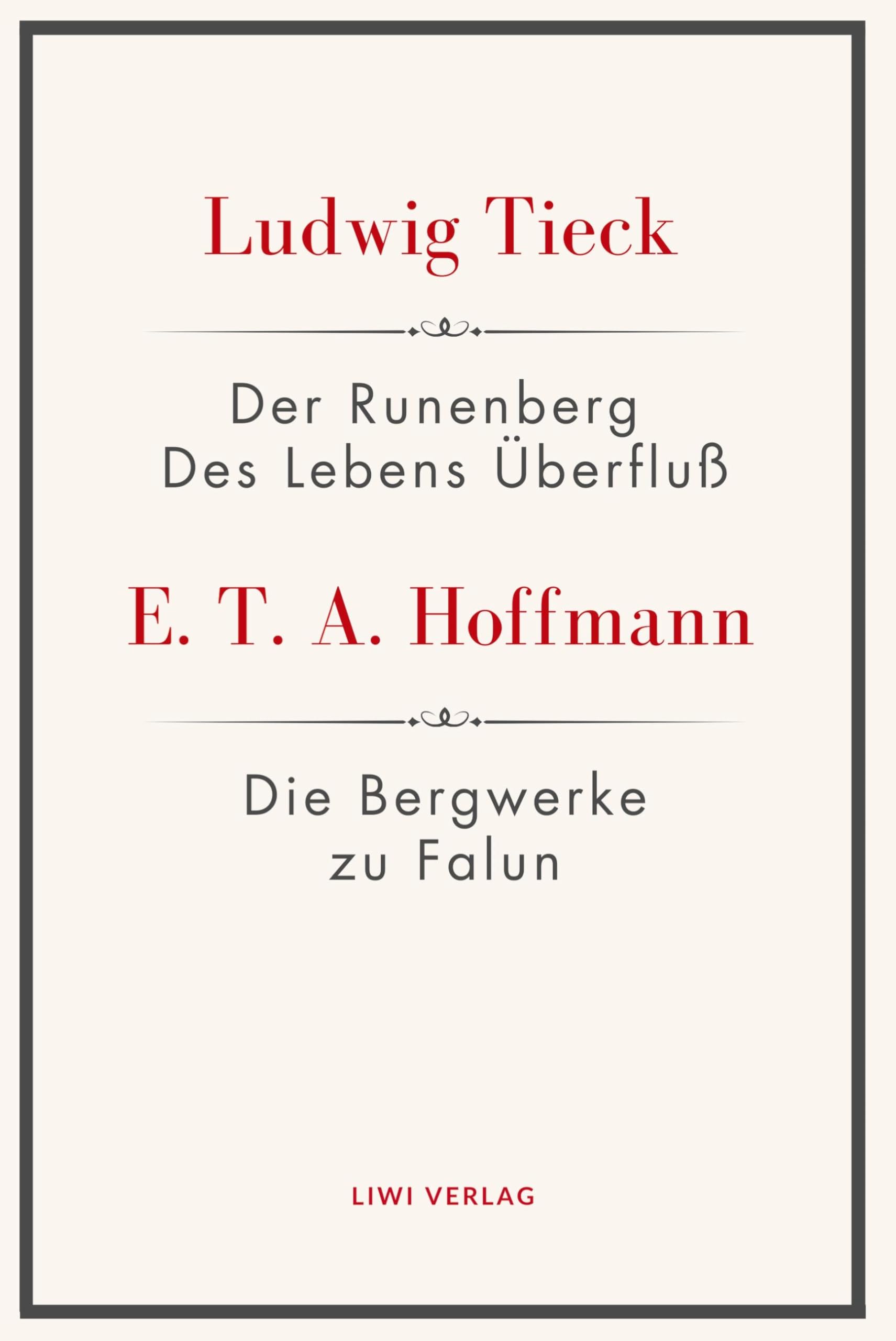 Der Runenberg / Des Lebens Überfluß / Die Bergwerke zu Falun: Textausgabe zur Literatur um 1800 für Schule, Abitur und Studium