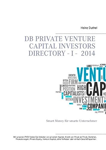 DB Private Venture Capital Investors Directory I - 2014: Smart Money für smarte Unternehmer