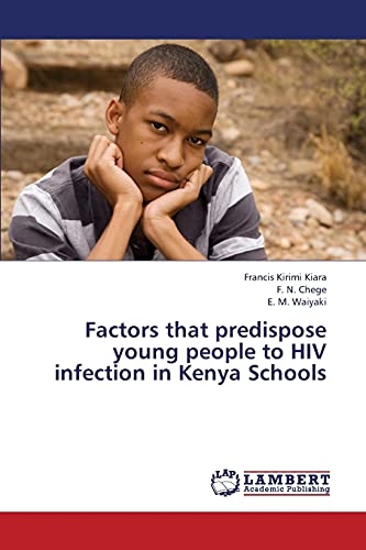 Factors that predispose young people to HIV infection in Kenya Schools