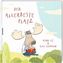 Der allerbeste Platz: Vorlesebuch für Kinder ab 3 Jahren
